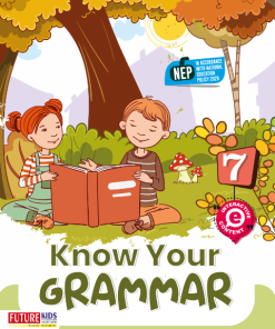 Future Kids Know Your Grammar for Class 7