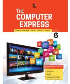 Tarun The Computer Express Textbook for Class 6