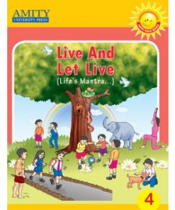 Amity Live and Let Live Value Education for Class 4