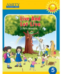 Amity Live and Let Live Value Education for Class 5