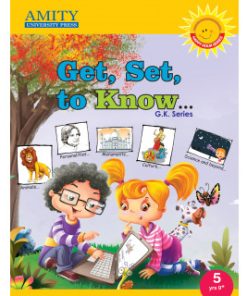 Amity Get Set to Know General Knowledge for Class 5
