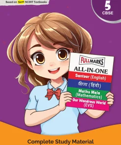 Full Marks All-in-One Class 5 | Complete Study Material for English, Hindi, Maths & EVS (Based on New NCERT Textbooks – Santoor, Veena, Maths Mela & Our Wondrous World) |