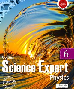 Collins Science Expert Physics Textbook for Class 6