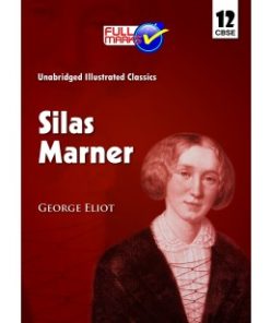 Full Marks Novel Silas Marner for Class 12