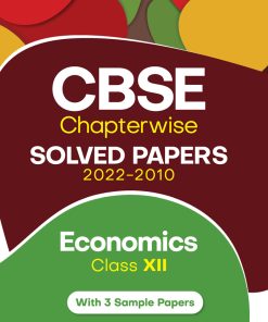 Arihant CBSE Chapterwise Solved Papers 2022-2010 Economics for Class 12 (F099)