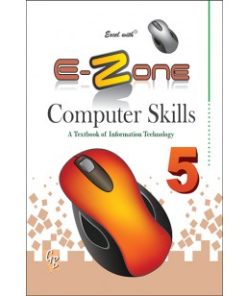 Laxmi Books Excel with E-Zone Computer Skills for Class 5