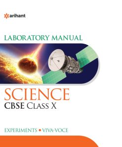 Arihant CBSE Laboratory manual Science for Class 10 (F537)