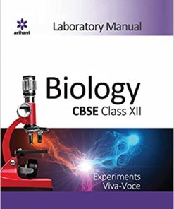 Arihant CBSE Laboratory manual Biology for Class 12 (F535)