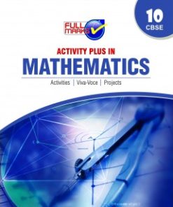 Full Marks Activity Plus in Mathematics for Class 10