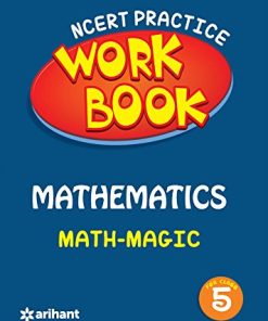 Arihant NCERT Practice Workbook MATH for Class 5 (F462)