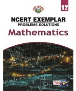 Full Marks NCERT Exemplar Mathematics for Class 12