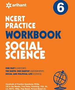 Arihant NCERT Practice Workbook Social Science for Class 6 (F460)
