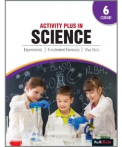 Full Marks Activity Plus in Science Book for Class 6