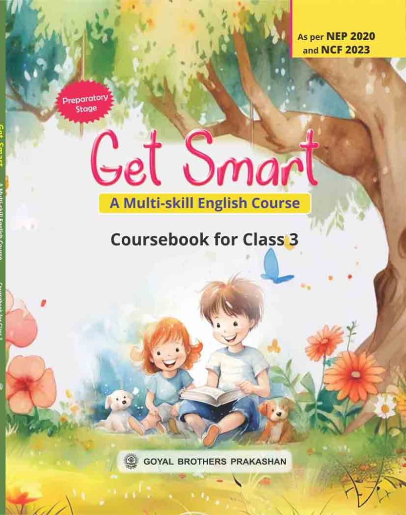 Goyal Brothers Get Smart A Multi-Skill English Course Book for Class 3