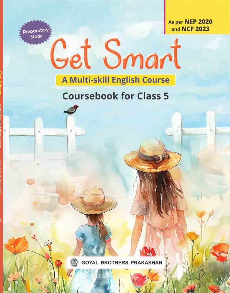 Goyal Brothers Get Smart A Multi-Skill English Course Book for Class 5