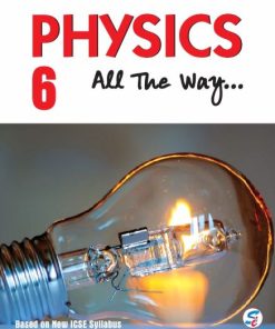Sapphire Physics All the Way for Class 6