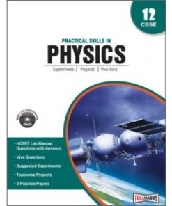 Full Marks Practical Skills in Physics for Class 12