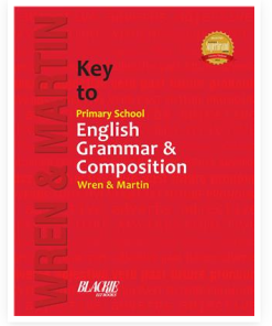 S. Chand’s Key to Primary School English Grammar and Composition