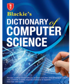S. Chand’s Blackie’s Dictionary of Computer Science