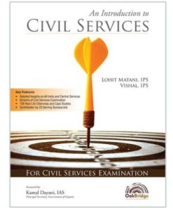 Oak Bridge An Introduction to Civil Services by Lohit Matani, Vishal