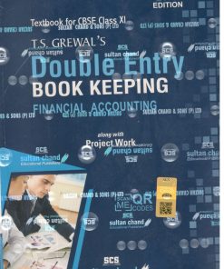 Sultan Chand & Sons Double Entry Book Keeping Financial Accounting for Class 11 (2025) by T.S Grewal's