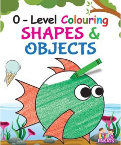 Little Master 0- Level Shapes & Objects  Colouring Book (L-118)