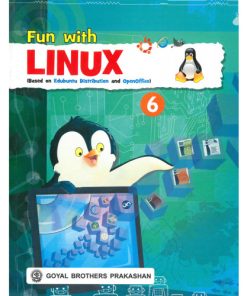 Goyal Brothers Fun with Linux Computer for Class 6