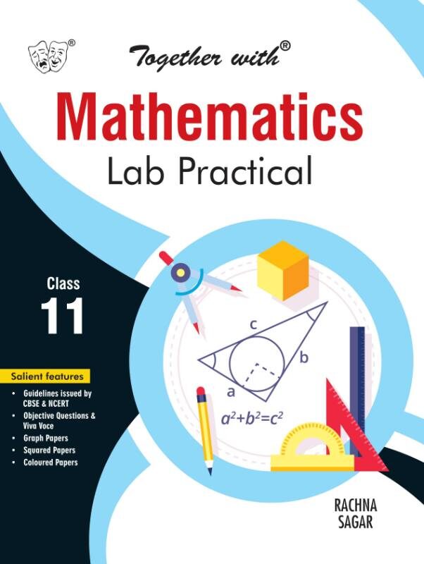 Rachna Sagar Together with Mathematics Lab Manual for Class 11