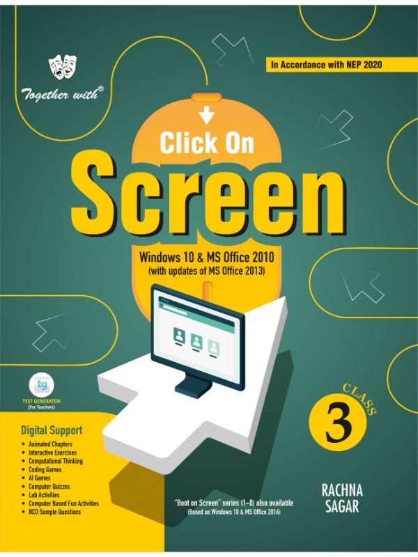 Rachna Sagar Together With Click On Screen Windows 10 & Microsoft Office 2010, 2013 for Class 3