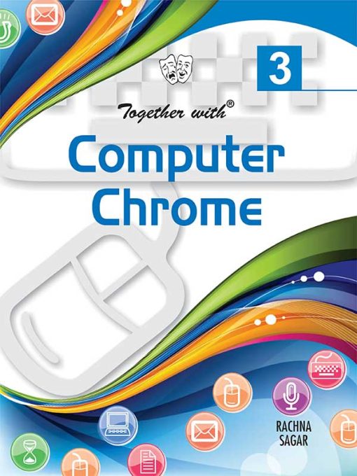 Rachna Sagar Together With Computer Chrome for Class 3 - Malik ...