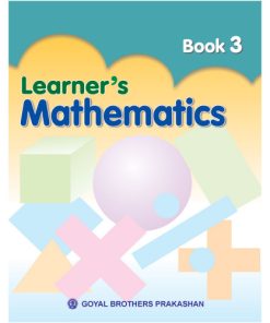 Goyal Brothers Learners Mathematics for Class 3