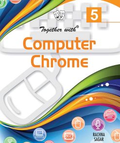 Rachna Sagar Together With Computer Chrome for Class 5