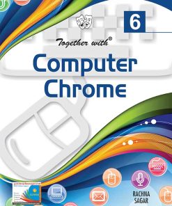 Rachna Sagar Together With Computer Chrome for Class 6