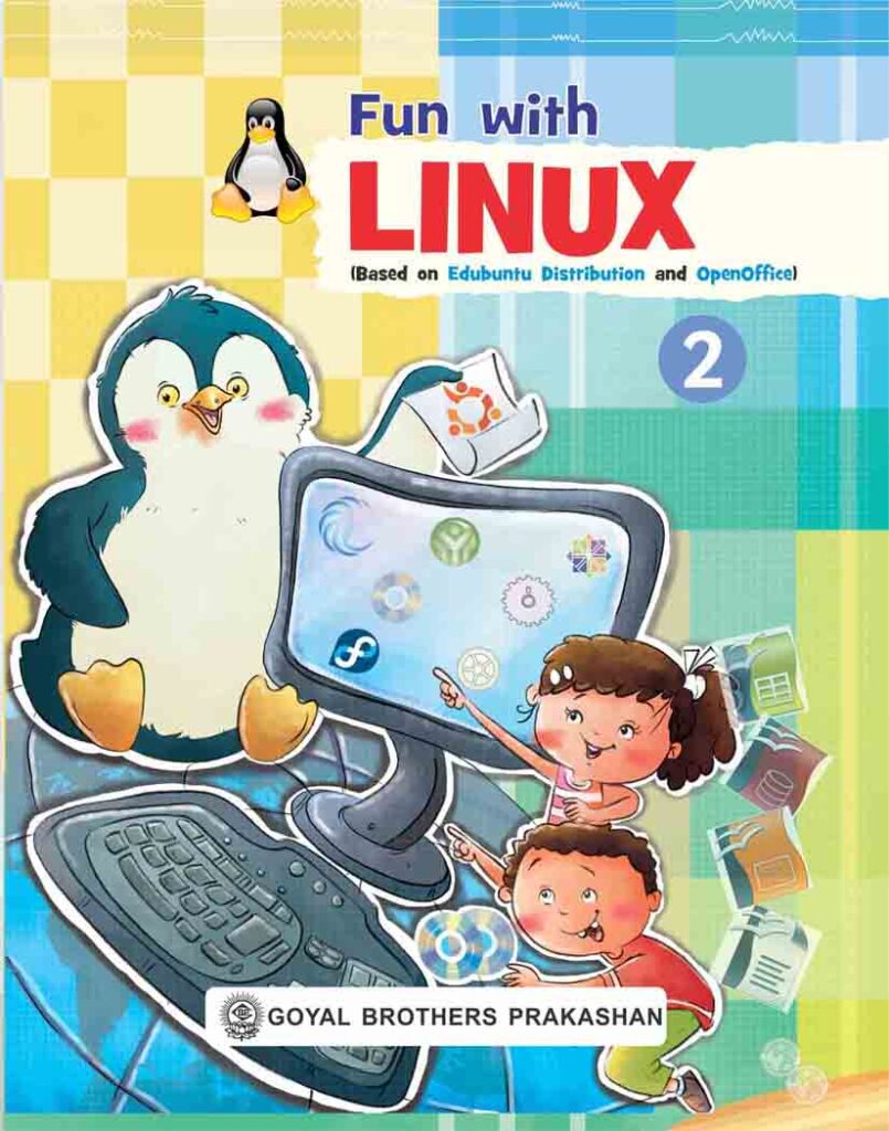 Goyal Brothers Fun with Linux Computer for Class 2 (2025-26 Edition)