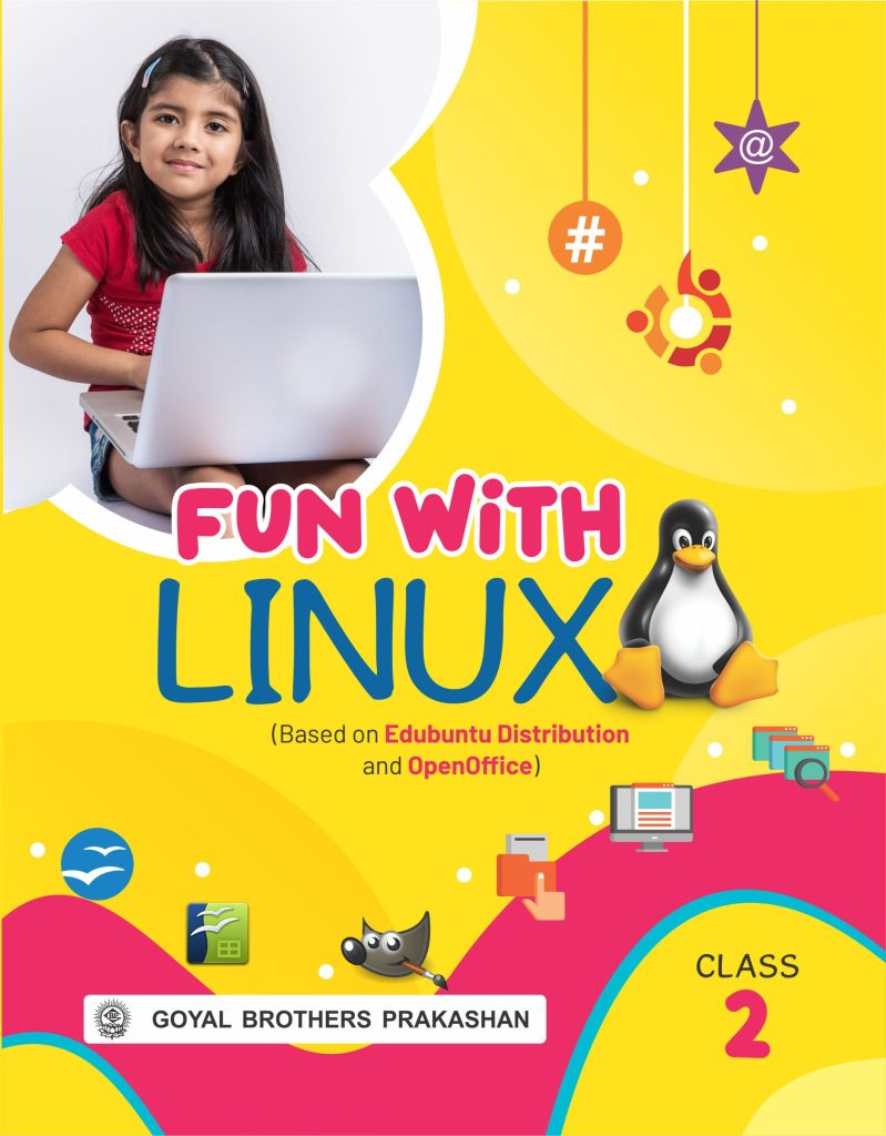 Goyal Brothers Fun with Linux Computer for Class 2 (2025-26 Edition)
