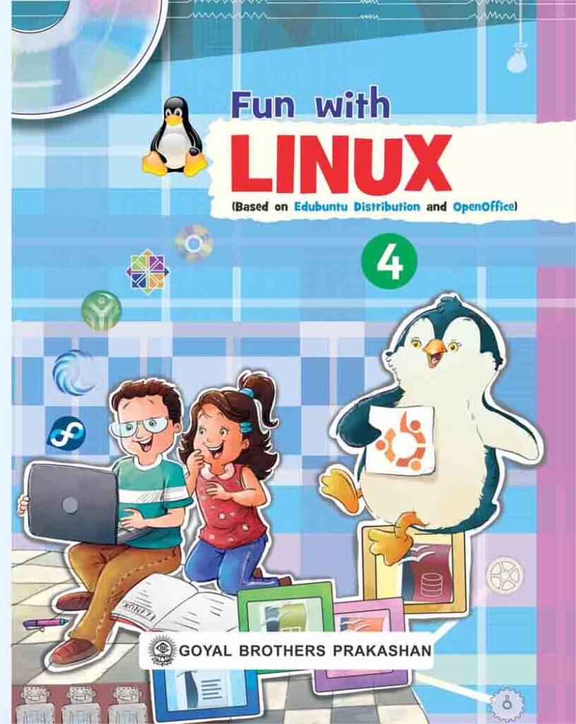 Goyal Brothers Fun with Linux Computer for Class 4