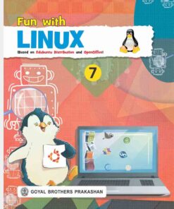 Goyal Brothers Fun with Linux Computer for Class 7