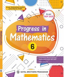 Goyal Brothers Progress in Mathematics for Class 6