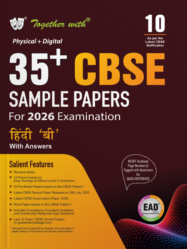 Together with 35+ CBSE Sample Papers Class 10 Hindi B for 2026 Board Exam (EAD)
