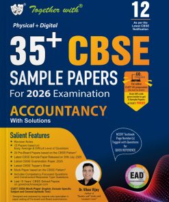 Together with 35+ CBSE Sample Papers Class 12 Accountancy for 2026 Board Exam (EAD)
