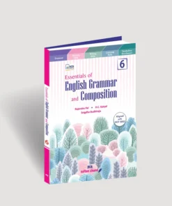 Sultan Chand Essentials of English Grammar & Composition for Class 6