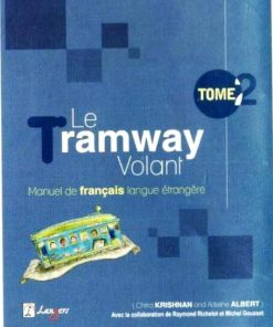 Langers Le Tramway Volant Tome 2 (Textbook of French) by Chitra Krishnan
