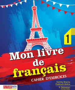 Future Kids Mon livre de Francais Workbook Part 1