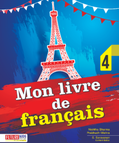 Future Kids Mon livre de Francais Textbook Part 4