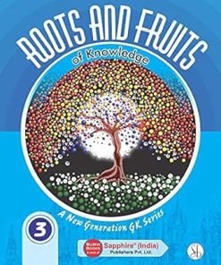 Sapphire Roots and Fruits of General Knowledge 3