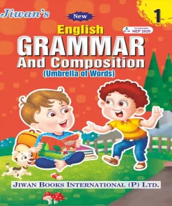 Jiwan New English Grammar And Composition (Umbrella of words) Class 1