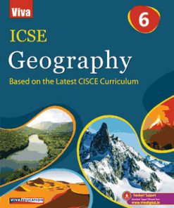 Viva ICSE Geography for Class 6