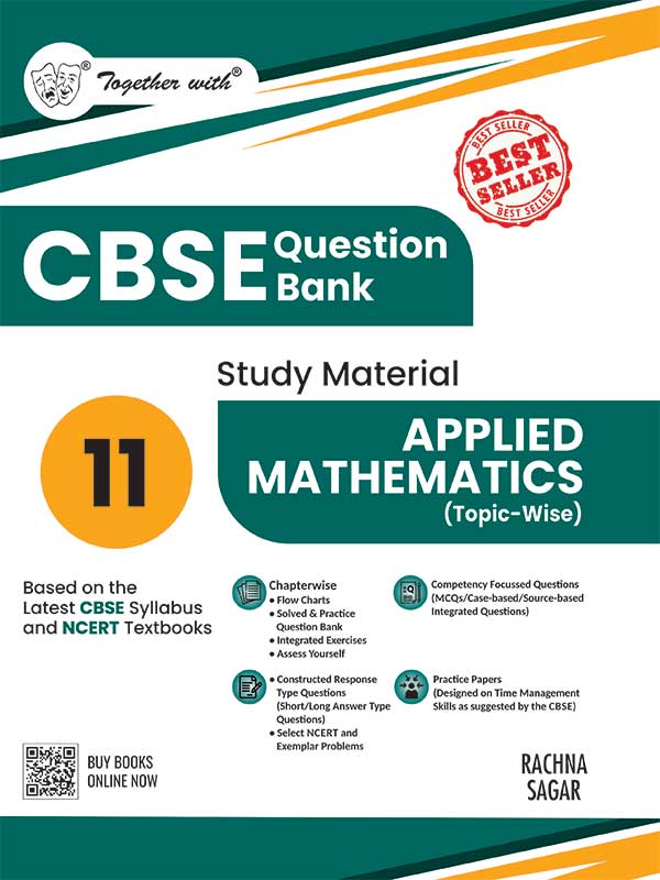 Rachna Sagar Together with CBSE Class 11 Applied Mathematics Question Bank / Study Material 2025-2026 Exam (Based on the Latest Syllabus)