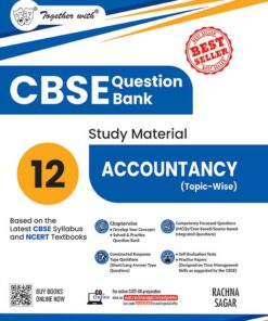 Rachna Sagar Together with CBSE Class 12 Accountancy Question Bank / Study Material 2025-2026 Exam (Based on the Latest Syllabus)