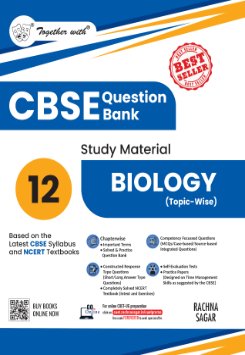 Rachna Sagar Together with CBSE Class 12 Biology Question Bank / Study Material 2025-2026 Exam (Based on the latest Syllabus)